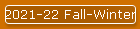 2021-22 Fall-Winter